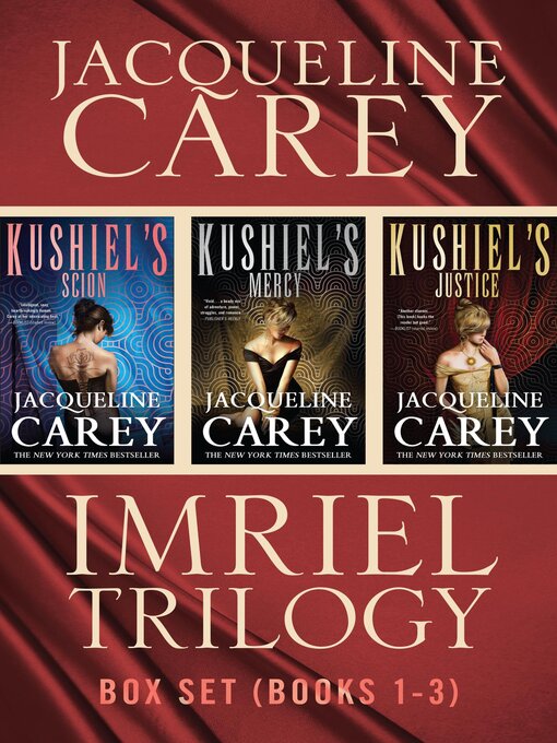 Title details for Imriel Trilogy Box Set--Kushiel's Scion #1, Kushiel's Justice #2, Kushiel's Mercy #3 by Jacqueline Carey - Wait list